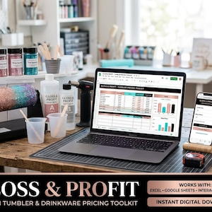 May include: A Gloss & Profit custom tumbler and drinkware pricing toolkit displayed on a laptop and smartphone screen, featuring a glittery ombre tumbler on a turner, epoxy bottles, mixing cups, and a mug labeled Crafting Magic on a wooden desk.
