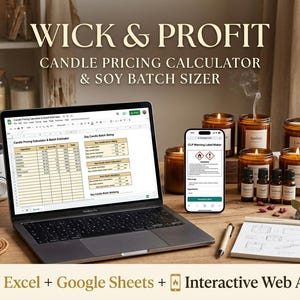 Peut inclure: Un ordinateur portable affichant un tableur intitul&eacute; Candle Pricing Calculator & Batch Estimator et un smartphone montrant une application CLP Warning Label Maker. Le texte WICK & PROFIT CANDLE PRICING CALCULATOR & SOY BATCH SIZER est visible.