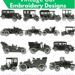 May include: A digital collection of black embroidery designs featuring twelve distinct vintage cars. The image includes the text "Vintage Car Embroidery Designs" at the top and file formats "DST, XXX, SEW, JEF, VP3, HUS, PES" at the bottom.