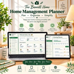 May include: The Bennett Home Home Management Planner digital product displayed on a laptop and tablet screen. The interface features a dashboard with task tracking, cleaning schedules, and budget tools. Text includes Plan, Organize, Simplify.