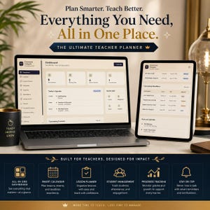 May include: A digital teacher planner displayed on a laptop and tablet screen, featuring a dashboard with student data, lesson plans, and calendars. The text reads Plan Smarter. Teach Better. Everything You Need, All in One Place. The Ultimate Teacher Planner.