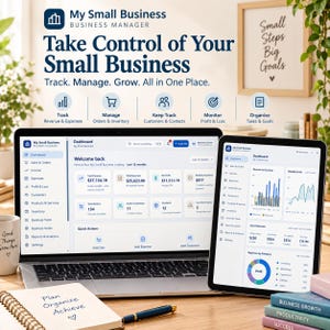 May include: A laptop and tablet displaying the My Small Business Business Manager dashboard, featuring financial metrics, order tracking, and inventory management tools. The screen shows revenue, expenses, profit, and customer data in a clean interface.