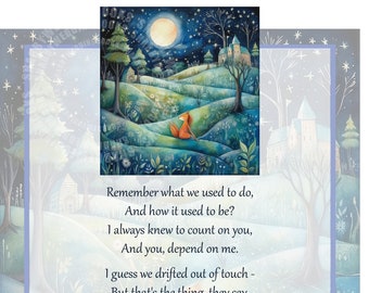 Friendship Poem, Digital Download Wall Art, PDF, 11 x 8.50 loss of a friend, I guess we drifted out of touch