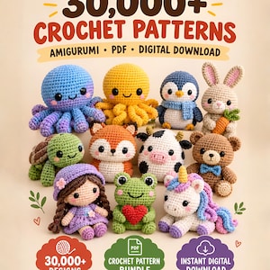 May include: A collection of crochet amigurumi figures including an octopus, penguin, rabbit with a carrot, turtle, fox, cow, bear, doll, frog with a heart, and unicorn. The text reads 30,000+ CROCHET PATTERNS, AMIGURUMI, PDF, DIGITAL DOWNLOAD.