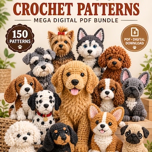 May include: A digital bundle of 150 dog crochet patterns featuring a collection of various crocheted dog breeds including a golden retriever, dalmatian, pug, and husky. The text reads 150 DOG CROCHET PATTERNS MEGA DIGITAL PDF BUNDLE.