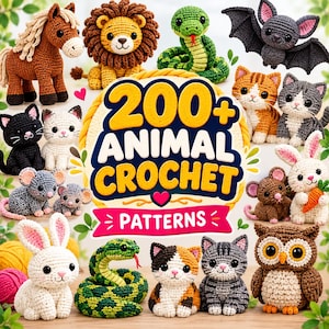 May include: A collection of various crocheted animal figures including a horse, lion, snake, bat, cats, mice, rabbits, and an owl, surrounding a central graphic with the text 200+ ANIMAL CROCHET PATTERNS in bold yellow and white lettering.