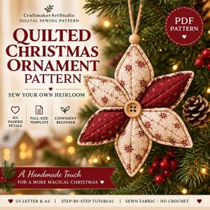 May include: A digital sewing pattern for a quilted Christmas ornament featuring six padded petals in alternating cream and dark red floral fabric, centered with a wooden button and suspended by a twine loop, with text including Quilted Christmas Ornament Pattern.