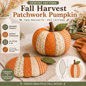 May include: A sewing pattern for a Fall Harvest Patchwork Pumpkin featuring two projects: a dimensional pumpkin and a flat pumpkin decor mat. The pattern includes a PDF, US Letter and A4 formats, and a 1/4 inch seam allowance. Includes diagrams.