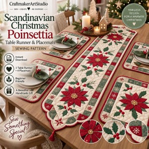May include: A sewing pattern for a Scandinavian Christmas poinsettia table runner and four placemats. The quilted fabric features red poinsettia flowers, green holly leaves, and white snowflake patterns on a cream background with red trim.