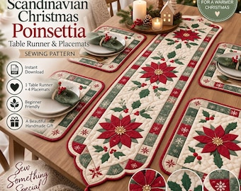 Puede incluir: Un patrón de costura para un camino de mesa navideño escandinavo y cuatro manteles individuales con diseño de flor de pascua. La tela acolchada presenta flores rojas, hojas de acebo verdes y copos de nieve blancos sobre un fondo crema.