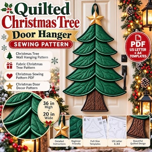 Könnte beinhalten: Ein digitales Schnittmuster für einen gesteppten Weihnachtsbaum-Türhänger. Der Text lautet Quilted Christmas Tree Door Hanger Sewing Pattern, PDF US Letter + A4 Templates, und 91,44 cm hoch x 50,8 cm breit. Enthält Anleitungen und Vorlagen.