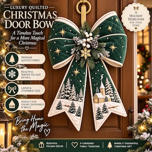 May include: A large, dark green quilted fabric Christmas door bow featuring gold embroidered stars and a winter village scene with snow-covered trees and a church. The centre is decorated with pine needles, white berries, and a gold snowflake ornament.