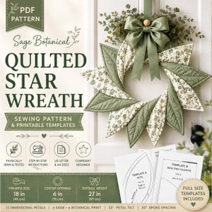 May include: A PDF sewing pattern for a Sage Botanical Quilted Star Wreath. The image displays a finished wreath with sage green and floral fabric petals, a satin bow, and paper templates labeled Template A and Template B with 18-inch dimensions.