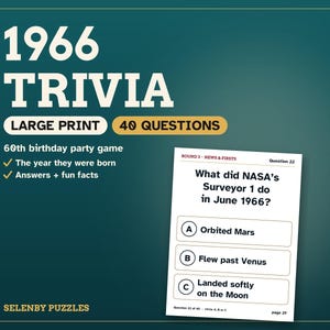 May include: A 1966 trivia game with large print featuring 40 questions for a 60th birthday party. The dark teal card displays the title, checkmarks for features, and the brand name Selenby Puzzles. A sample question card asks about NASA's Surveyor 1.