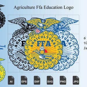 May include: A digital graphic set featuring the Agriculture FFA Education logo in six variations. The design includes an eagle, an owl, a plow, and a rising sun, with the text Agricultural Education and FFA. File formats include AI, EPS, DXF, SVG, PNG, and JPG.