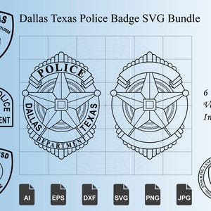 May include: A digital graphic bundle featuring Dallas Texas Police badge designs in black line art. The image displays text including Dallas Texas Police Badge SVG Bundle, 6 Unique Versions Included, and various file format icons like AI, EPS, DXF, SVG, PNG, and JPG.