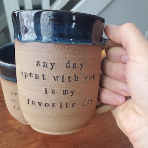 Custom Quote Mug - Handmade Natural Clay Pottery