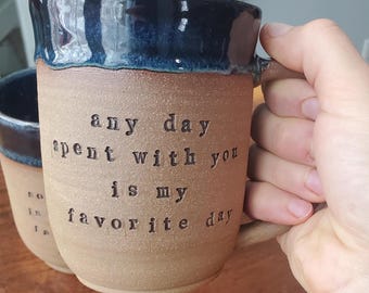 Custom Quote Mug - Handmade Natural Clay Pottery