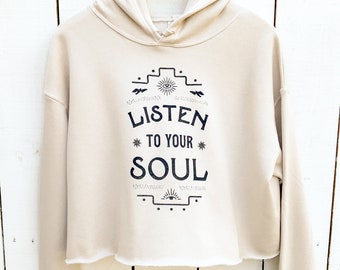 Listen to Your Soul Crop Hoodie