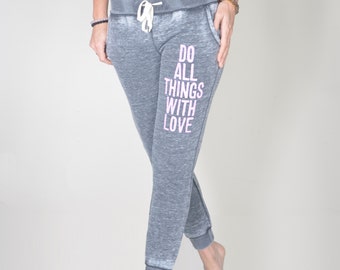 Do All Things With Love - Burnout Jogger Pants