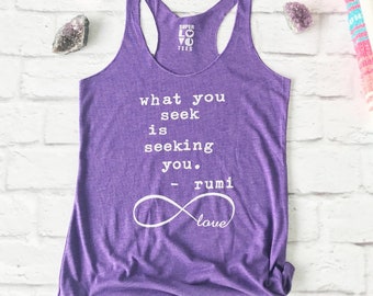 What You Seek, Is Seeking You.  -  Rumi Heathered Purple Racer Back Graphic Tank