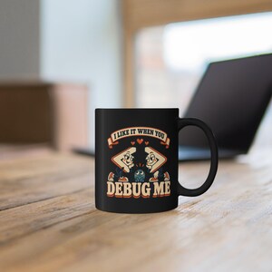 Debug Me Programmer Mug, Funny Coding Coffee Cup, Software Developer Gift, Computer Science Mug, Adult Geek Humor bild 9
