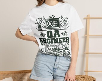 T-shirt « Ingénieur QA : Je trouve les bugs avant les utilisateurs » | Testeur logiciel
