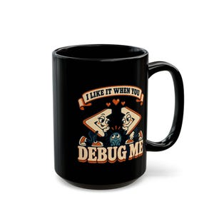 Debug Me Programmer Mug, Funny Coding Coffee Cup, Software Developer Gift, Computer Science Mug, Adult Geek Humor bild 14