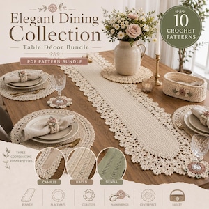 May include: A crochet table decor bundle featuring a long runner, placemats, coasters, napkin rings, and a basket in cream yarn. The set includes 10 PDF crochet patterns titled Elegant Dining Collection, with three runner styles: Camille, Haven, and Sienna.
