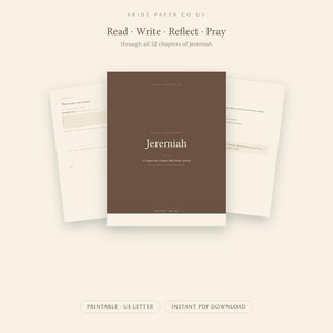 May include: A brown Bible study journal for the book of Jeremiah with white text on the cover. The cover reads Abide Paper Co US, Read Write Reflect Pray, and A Chapter by Chapter Bible Study Journal. Two interior pages are visible behind the cover.