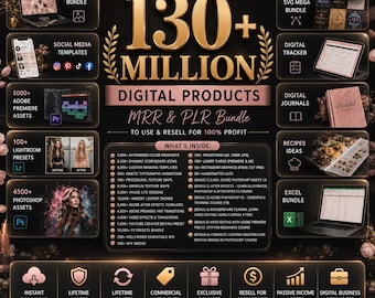 May include: A digital product bundle advertisement featuring the text 130+ MILLION DIGITAL PRODUCTS MRR & PLR Bundle. The graphic displays various icons and previews of mockups, social media templates, digital trackers, journals, and software assets.