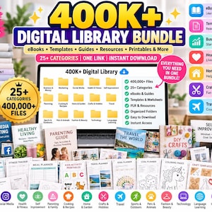 Op de afbeelding: Een advertentie voor een digitale bibliotheekbundel met een stapel boeken gelabeld per categorie, een computerscherm met georganiseerde mappen en diverse printbare planners, gidsen en werkbladen met de tekst 400K+ Digital Library Bundle.