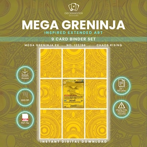 Peut inclure: Un ensemble de 9 cartes à collectionner avec une illustration étendue inspirée de Mega Greninja. Le visuel présente un motif circulaire doré et le texte Mega Greninja, 122/86, Chaos Rising. Des icônes indiquent accès instantané, 300 DPI, format PDF, A4/US Letter, et affichage uniquement.