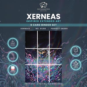 May include: A digital 9-card binder set featuring Xerneas inspired extended art. The design includes a dark starry background with colorful flowing lines and floral elements. Text includes DECKMASTER DESIGNS, XERNEAS INSPIRED EXTENDED ART, 9 CARD BINDER SET, XERNEAS, NO. 91/86, PERFECT ORDER, INSTANT DIGITAL DOWNLOAD, 300 DPI, PDF FILE, A4 + US LETTER, and DISPLAY ONLY CARD NOT INCLUDED.