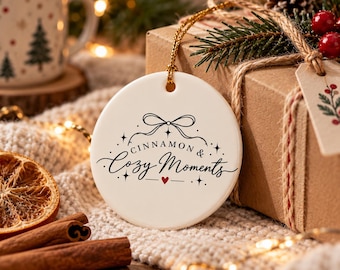 Cinnamon & Cozy Moments Ceramic Ornament | Round Holiday Keepsake