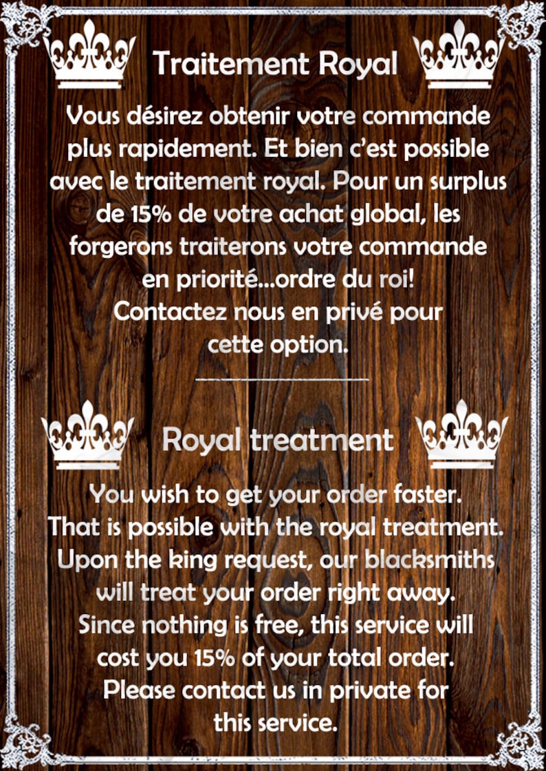 May include: A wooden sign with a royal crown design and the text "Traitement Royal" and "Royal treatment". The sign explains that for a 15% surcharge, customers can receive expedited service on their orders.