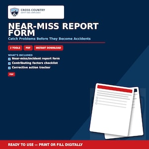 May include: A digital Near-Miss Report Form document by Cross Country Safety and Compliance. The dark blue graphic includes the text Catch Problems Before They Become Accidents, a list of included tools, and an illustration of two white report pages.