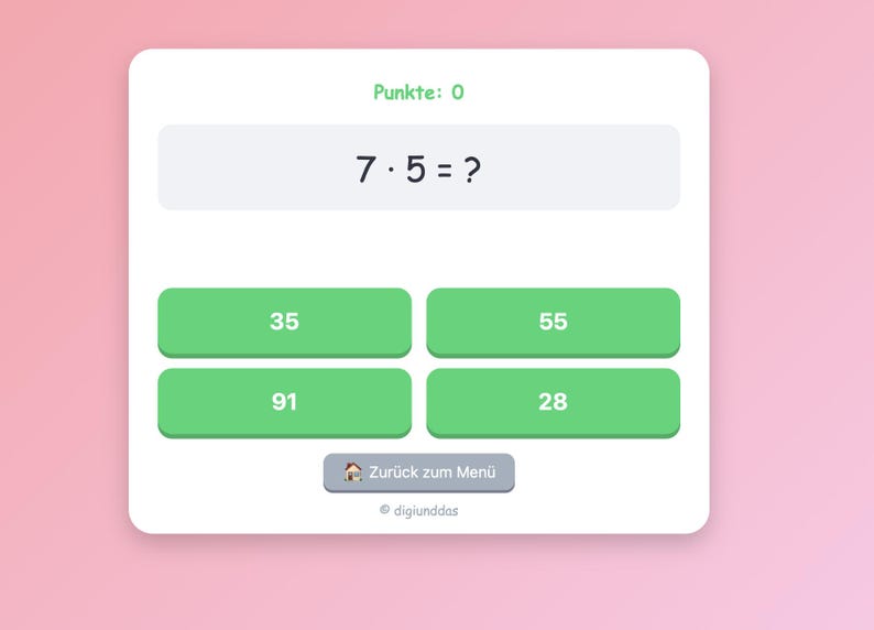 May include: A digital quiz interface on a white background featuring the text 'Punkte: 0' at the top, a math problem '7 &middot; 5 = ?' in the centre, four green buttons labelled '35', '55', '91', and '28', and a 'Zur&uuml;ck zum Men&uuml;' button at the bottom.