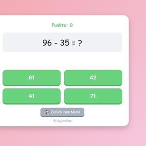 May include: A digital maths quiz interface on a white rectangular card with rounded corners. The screen displays the text 'Punkte: 0', the equation '96 - 35 = ?', and four green buttons containing the numbers 61, 42, 41, and 71. A grey button reads 'Zur&uuml;ck zum Men&uuml;'.
