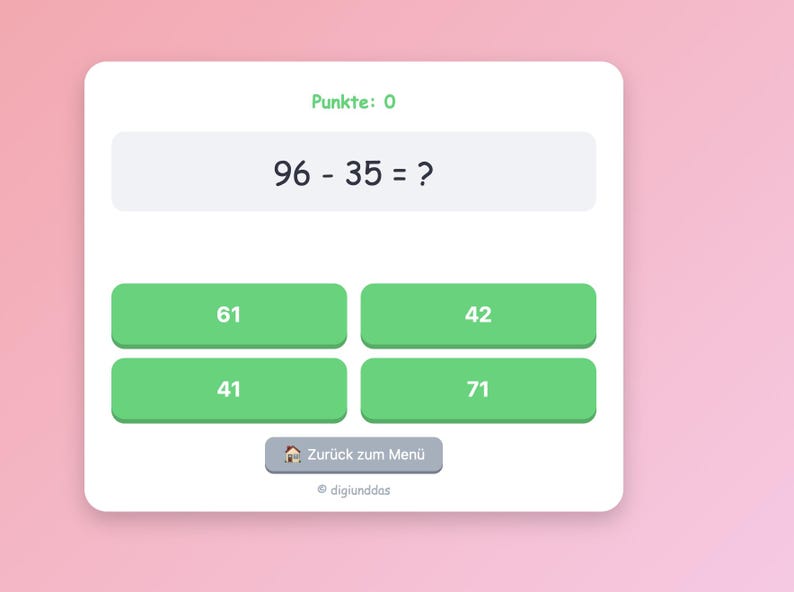 May include: A digital maths quiz interface on a white rectangular card with rounded corners. The screen displays the text 'Punkte: 0', the equation '96 - 35 = ?', and four green buttons containing the numbers 61, 42, 41, and 71. A grey button reads 'Zur&uuml;ck zum Men&uuml;'.