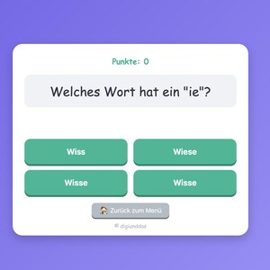 May include: A digital educational quiz interface on a white card with rounded corners. The text reads 'Punkte: 0', 'Welches Wort hat ein "ie"?', and features four green buttons labeled 'Wiss', 'Wiese', 'Wisse', and 'Wisse', plus a 'Zur&uuml;ck zum Men&uuml;' button.