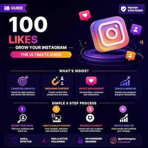 Könnte beinhalten: Ein digitaler Infografik-Leitfaden mit dem Titel 100 LIKES GROW YOUR INSTAGRAM THE ULTIMATE GUIDE, der ein 3D-Instagram-Symbol, Symbole für soziales Engagement und einen vierstufigen Prozess für das Wachstum der Reichweite darstellt.