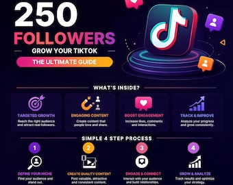 TikTok Growth Strategy: Scale to 250+ Followers, Viral Content Roadmap & Organic Engagement Blueprint