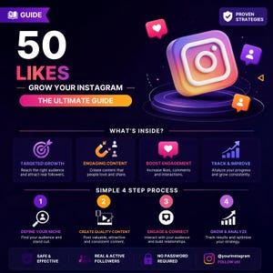 May include: A digital guide titled 50 LIKES GROW YOUR INSTAGRAM THE ULTIMATE GUIDE featuring a 3D Instagram icon, a four-step growth process, and sections on targeted growth, engaging content, boosting engagement, and tracking progress.