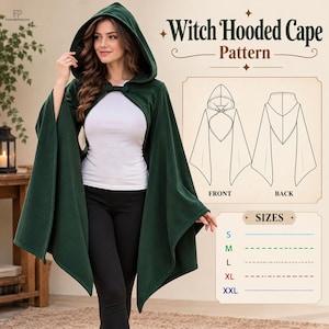 Może przedstawiać: Ciemnozielona peleryna z kapturem i zapięciem na guzik z przodu. Obraz zawiera tekst Witch Hooded Cape Pattern, rysunek techniczny przedstawiający widok z przodu i z tyłu oraz tabelę rozmiarów dla S, M, L, XL i XXL.