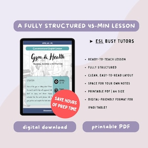 Peut inclure: Une tablette numérique affiche une leçon d'anglais de 45 minutes intitulée Gym & Health, sur l'entraînement, les blessures et la motivation. Le document inclut une section situation, le niveau A2-B1 et des durées. Le texte liste le format PDF imprimable A4.