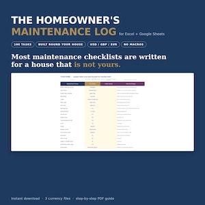 May include: A digital maintenance log for Excel and Google Sheets titled The Homeowner's Maintenance Log. The interface displays a table with columns for tasks, home details, and maintenance schedules on a light yellow background with dark text.