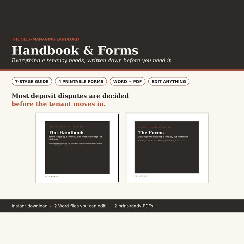 May include: The Self-Managing Landlord Handbook & Forms includes a 7-stage guide and 4 printable forms in Word and PDF formats. The text states that most deposit disputes are decided before the tenant moves in, featuring two document covers.