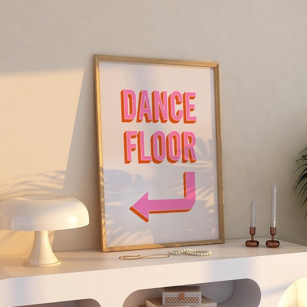 Dance Floor Arrow Print | Pink Orange Retro Disco Fun Home Decor Vibrant Funky Quote Typography Printable Wall Art *INSTANT DOWNLOAD*