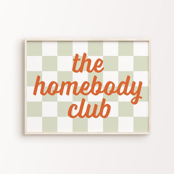 The Homebody Club Print | Green Orange Checkered Retro Funky Quote Typography Whimsical Fun Home Decor Printable Wall Art *INSTANT DOWNLOAD*